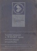  - Kezelési útmutató a W 50 LA/Z típusú különböző változatú tehergépkocsihoz