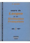 Mauger, G. - Cours de Langue et de Civilisation Francaises I.