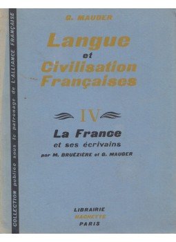 Mauger, G. - Cours de langue et de civilisation francaises IV., Paris 1957 antikvár könyv