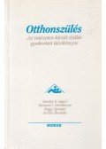 Brodsky, Archie,Sagov, dr. Stanly E.,Feinbloom, dr. Richard I.,Spindel, Peggy - Otthonszülés
