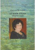Gulyás Katalin - Az idők útján