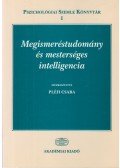 Pléh Csaba - Megismeréstudomány és mesterséges intelligencia