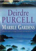 Deirdre Purcell - Marble Gardens