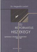 Hegedűs Loránt - Új református hiszekegy