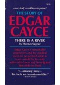 Thomas Sugrue - There Is A River: The Story Of Edgar Cayce