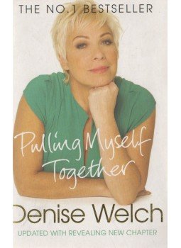 Denise Welch - Pulling Myself Together Denise Welch - Pulling Myself Together, London 2011 antikvár könyv