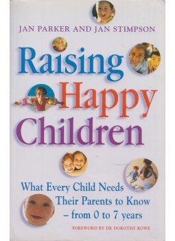Jan Parker, Jan Stimpson - Raising Happy Children Jan Parker, Jan Stimpson - Raising Happy Children, London 1999 antikvár könyv