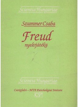 Szummer Csaba - Freud nyelvjátéka Szummer Csaba - Freud nyelvjátéka, Budapest 1993 antikvár könyv