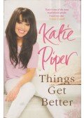 Katie Piper - Things Get Better