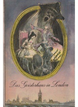 Edward Bulwer-Lytton, Robert Louis Stevenson , Oscar Wilde - Das Geisterhaus in London Edward Bulwer-Lytton, Robert Louis Stevenson , Oscar Wilde - Das Geisterhaus in London, Berlin 0 antikvár könyv