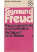 Freud, Siegmund - Massenpsychologie und Ich-Analyse