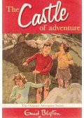 Blyton, Enid - The Castle of Adventure