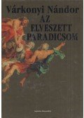 Várkonyi Nándor - Az elveszett paradicsom