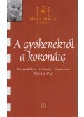 Molnár Pál - A gyökerektől a koronáig