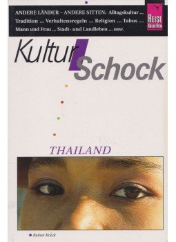 Rainer Krack - KulturSchock Thailand Rainer Krack - KulturSchock Thailand, 2001 antikvár könyv