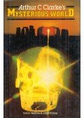 Simon Welfare,John Fairley - Arthur C. Clarke's Mysterious World