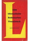 Hans-Wilhelm Klein - 1000 idiomatische Redensarten Französisch