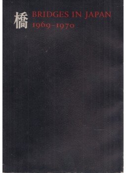  - Bridges in Japan 1969-1970 (japán), Tokyo 1971 antikvár könyv