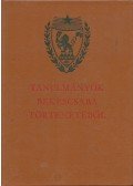 Kristó Gyula,Székely Lajos - Tanulmányok Békéscsaba történetéből
