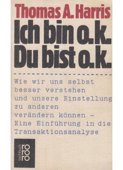 HARRIS, THOMAS A. - Ich bin o.k., Du bist o.k, Reinbek bei Hamburg 1981 antikvár könyv