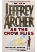Jeffrey Archer - As the Crow Flies