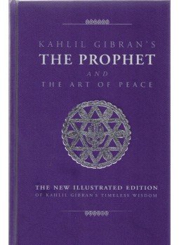 Kahlil Gibran - The Prophet and the Art of Peace, London 2008 antikvár könyv