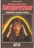 Leibold, Gerhard - Eigenbehanldung durch Akupressur