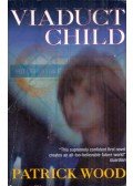 Patrick Wood - Viaduct Child