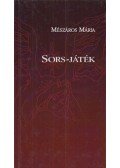Mészáros Mária - Sors-játék