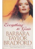 Barbara Taylor BRADFORD - Everything to Gain