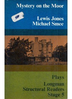 Lewis Jones, Michael Smee - Mystery on the Moor Lewis Jones, Michael Smee - Mystery on the Moor, London 1973 antikvár könyv