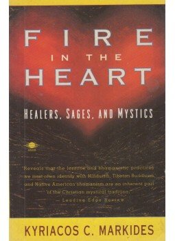 Markides, Kyriacos C. - Fire in the Heart Markides, Kyriacos C. - Fire in the Heart, New York 1990 antikvár könyv
