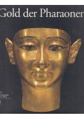 Wilfried Seipel - Gold der Pharaonen