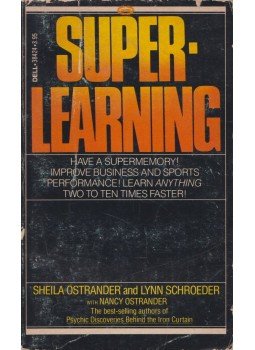 Sheila Ostrander, Lynn Schroeder - Superlearning Sheila Ostrander, Lynn Schroeder - Superlearning, New York 1982 antikvár könyv