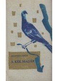 Maeterlinck, Maurice - A kék madár