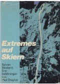 Dreyfus, Paul - Extremes auf Skiern