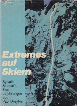Dreyfus, Paul - Extremes auf Skiern, Zürich 1970 antikvár könyv