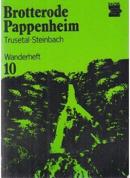 Harry Gerlach - Brotterode-Pappenheim-Trusetal-Steinbach bei Bad Liebenstein, Berlin-Leipzig 1987 antikvár könyv