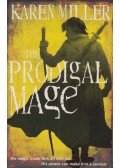 Karen Miller - The Prodigal Mage