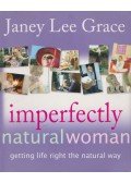Janey Lee Grace - Imperfectly Natural Woman