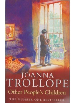 Joanna Trollope - Other People's Children Joanna Trollope - Other People's Children, London 1999 antikvár könyv