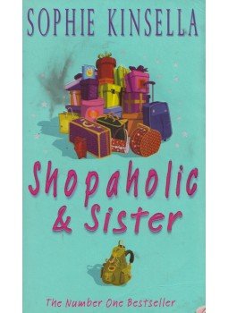 Sophie Kinsella - Shopaholic & Sister Sophie Kinsella - Shopaholic & Sister, London 2004 antikvár könyv