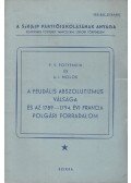 F. V. Potyemkin,A. I. Molok - A feudális abszolutizmus válsága és az 1789-1794. évi francia polgári forradalom