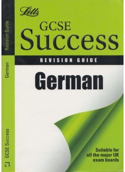 Gavin Hillage - GCSE Success - GCSE German: Revision Guide Gavin Hillage - GCSE Success - GCSE German: Revision Guide, London 2011 antikvár könyv
