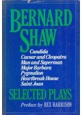 George Bernard Shaw - Bernard Shaw: Selected Plays