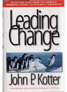 Kotter, John P. - Leading Change Kotter, John P. - Leading Change, Boston, Massachusetts 1996 antikvár könyv