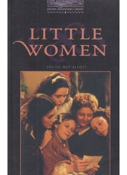 Louisa May Alcott, John Escott - Little Women - Oxford Bookworms 4. Louisa May Alcott, John Escott - Little Women - Oxford Bookworms 4., Oxford 2000 antikvár könyv