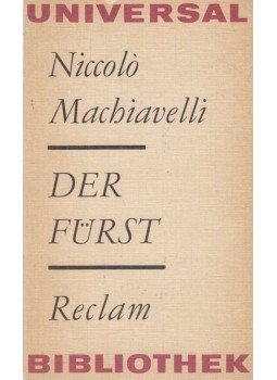 Niccolo Machiavelli - Der Fürst Niccolo Machiavelli - Der Fürst, Leipzig 1976 antikvár könyv
