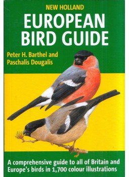 Peter H. Barthel, Paschalis Dougalis - European Bird Guide, London 2008 antikvár könyv