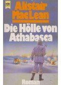 MACLEAN, ALISTAIR - Die Hölle von Athabasca